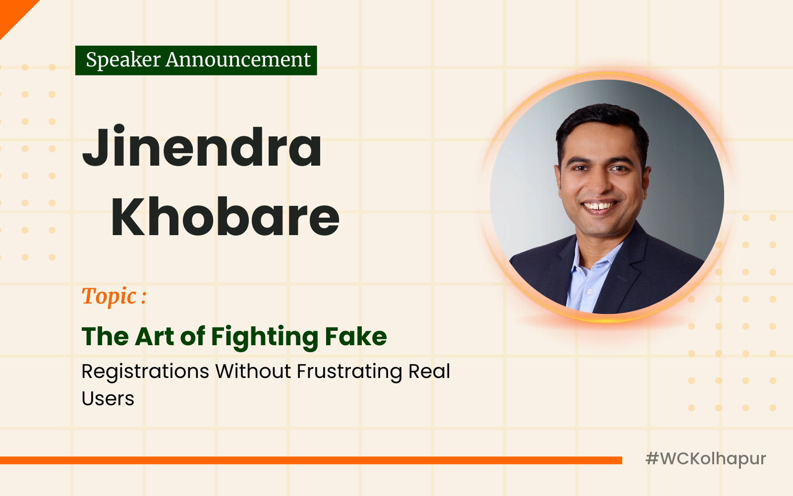 Jinendra Khobare brings The Art of Fighting Fake Registrations Without Frustrating Real Users to WordCamp Kolhapur 2025!