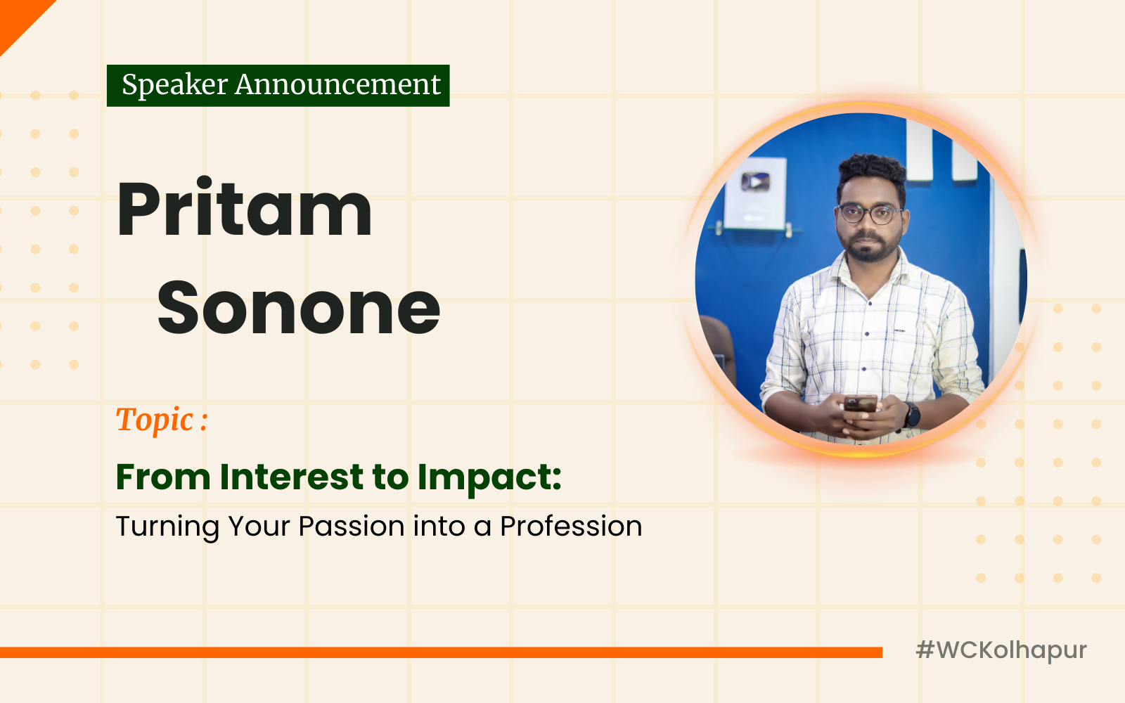Pritam Sonone brings From Interest to Impact: Turning Your Passion into a Profession to WordCamp Kolhapur 2025!