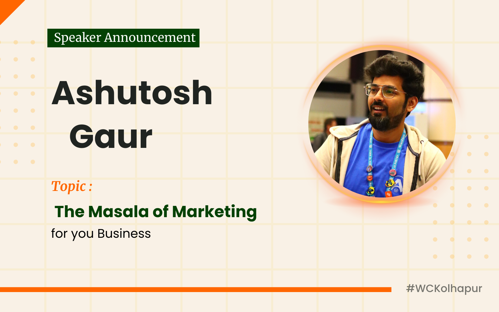 Ashutosh Gaur brings The Masala of Marketing for you Business to WordCamp Kolhapur 2025!