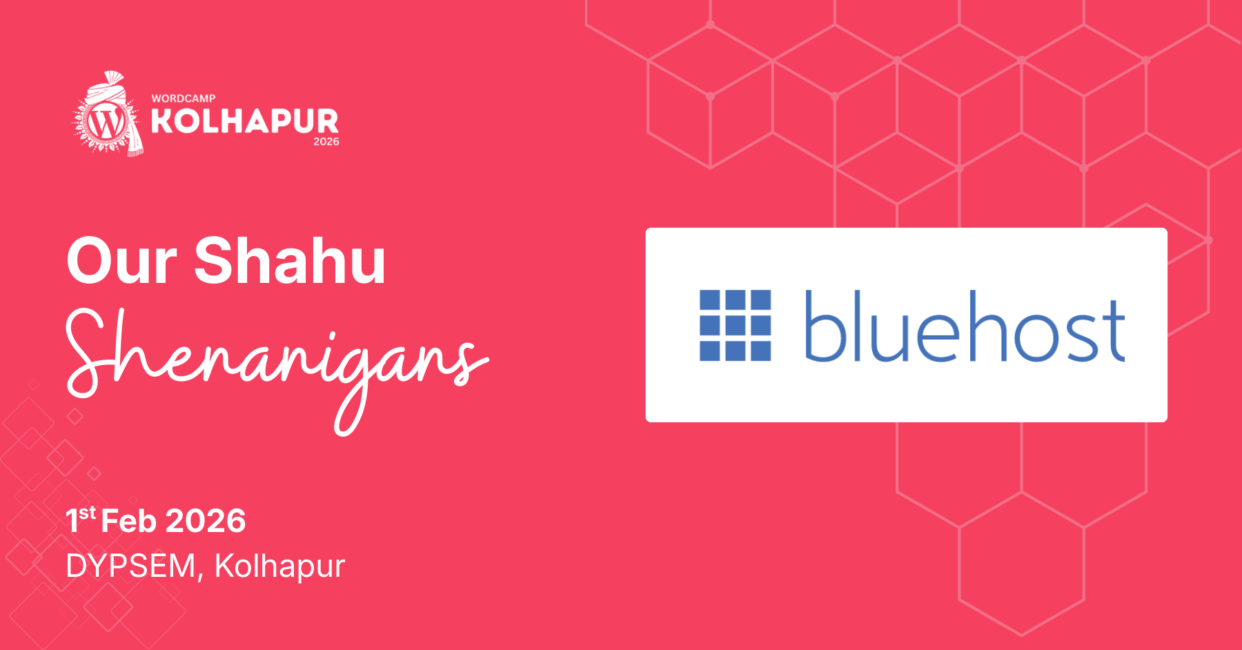 Thank You to Bluehost, our Shahu Shenanigans Sponsor for WordCamp Kolhapur 2026!