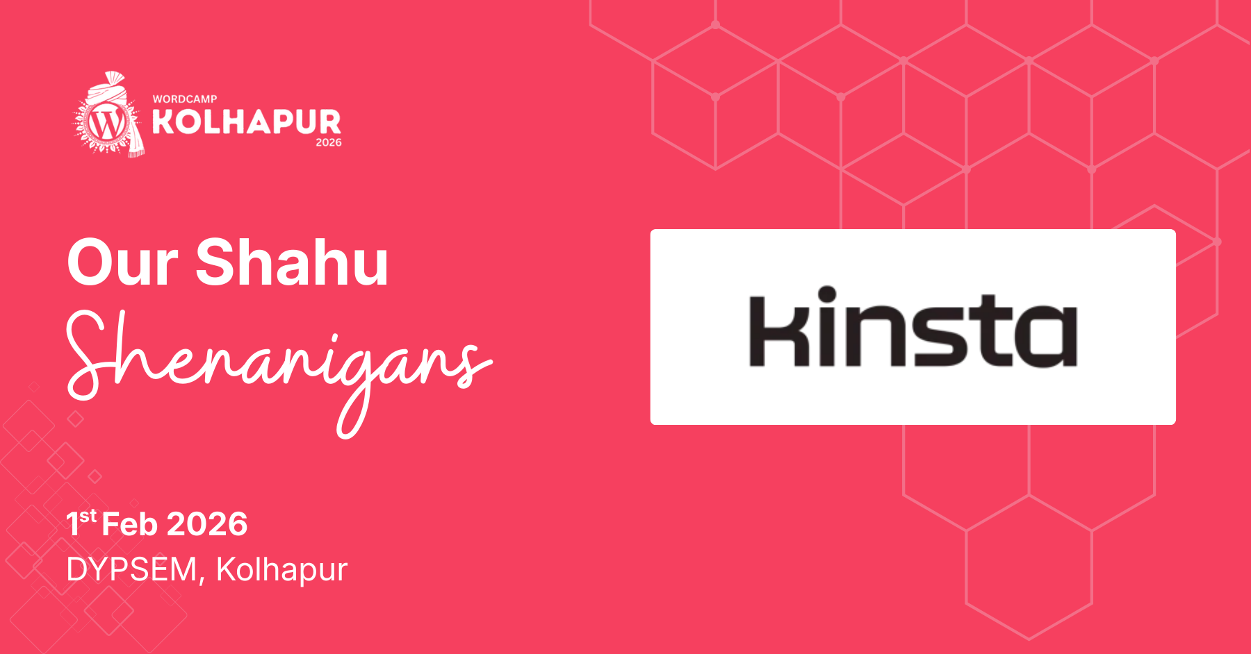 Thank You to Kinsta, our Shahu Shenanigans Sponsor for WordCamp Kolhapur 2026!
